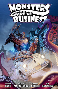 Monsters Are My Business by Cullen Bunn, Patrick Piazzalunga, 9781506740607