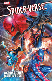 Spider-Verse: Across the Multiverse by David Hine, Marvel Various, Richard Isanove, Marvel Various, Felipe Massafera, 9781302957339