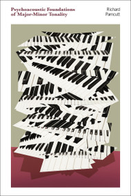 Psychoacoustic Foundations of Major-Minor Tonality by Richard Parncutt, 9780262547352