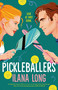 Pickleballers by Ilana Long, 9780593642238
