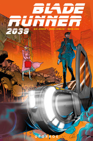 Blade Runner 2039: Upgrade Vol.2 by Mike Johnson, Andres Guinaldo, 9781787738454