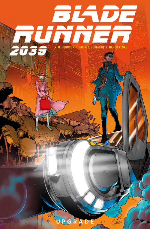 Blade Runner 2039: Upgrade Vol.2 by Mike Johnson, Andres Guinaldo, 9781787738454