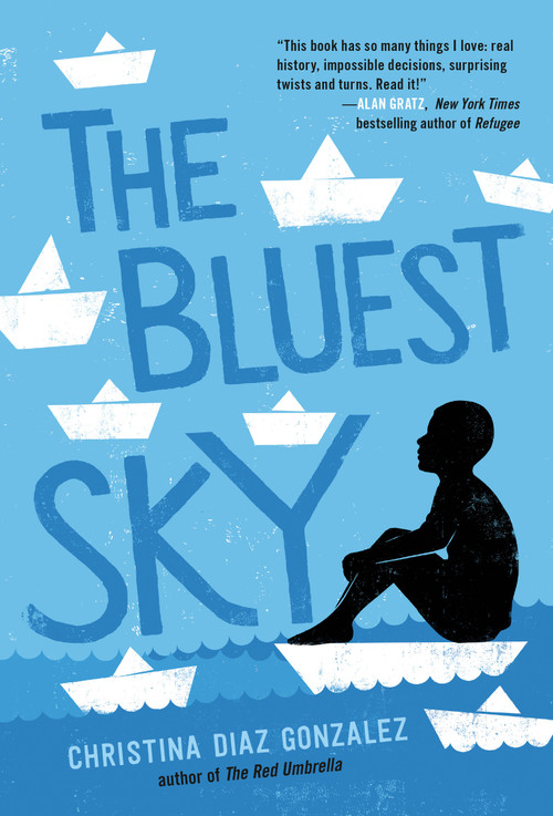 The Bluest Sky - 9780593372821 by Christina Diaz Gonzalez, 9780593372821