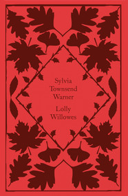 Lolly Willowes - 9780241573785 by Sylvia Townsend Warner, Coralie Bickford-Smith, 9780241573785