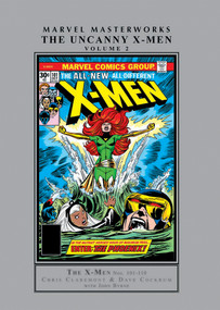 Marvel Masterworks: The Uncanny X-Men Vol. 2 [Remasterworks] by Chris Claremont, Bill Mantlo, Dave Cockrum, Marvel Various, Jack Kirby, 9781302951467