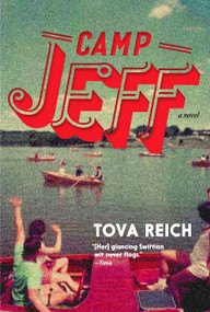 Camp Jeff by Tova Reich, 9781644214213