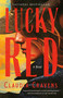 Lucky Red (A Novel) - 9780593498262 by Claudia Cravens, 9780593498262