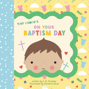 On Your Baptism Day by J. D. Forester, Christine Gore, 9780593750520