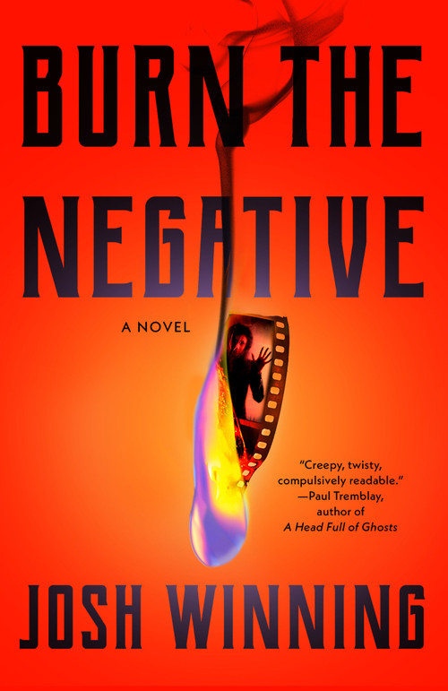Burn the Negative - 9780593544686 by Josh Winning, 9780593544686