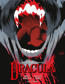 Dracula Book 1: The Impaler by Matt Wagner, Kelley Jones, Jose Villarrubia, 9781506735955