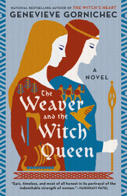The Weaver and the Witch Queen - 9780593438251 by Genevieve Gornichec, 9780593438251