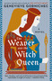 The Weaver and the Witch Queen - 9780593438251 by Genevieve Gornichec, 9780593438251