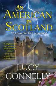 An American in Scotland - 9781639107131 by Lucy Connelly, 9781639107131