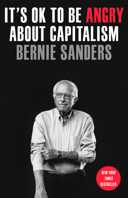 It's OK to Be Angry About Capitalism - 9780593238738 by Senator Bernie Sanders, John Nichols, 9780593238738