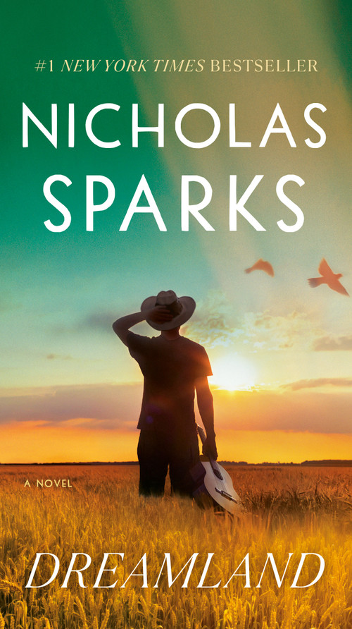 Dreamland (A Novel) - 9780593449585 by Nicholas Sparks, 9780593449585