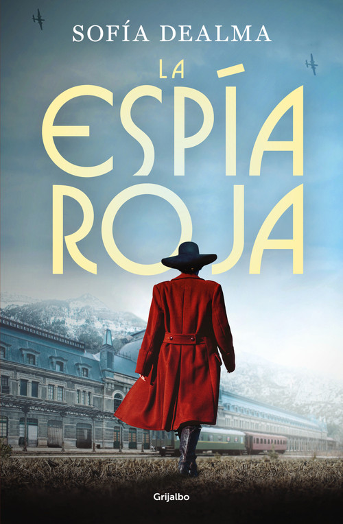 La espía roja / The Red Spy (Spanish Edition) by Sofía Dealma, 9788425365843
