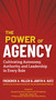 The Power of Agency by Frederick A. Miller, Judith H. Katz, 9798890570352