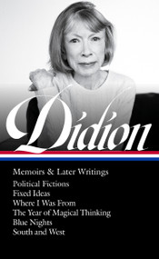 Joan Didion: Memoirs & Later Writings by Joan Didion, David L. Ulin, 9781598537871