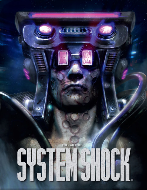 The Art of System Shock by Robb Waters, 9781506739823