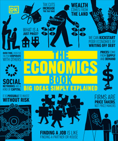 The Economics Book (Big Ideas Simply Explained) - 9780593844113 by DK, 9780593844113