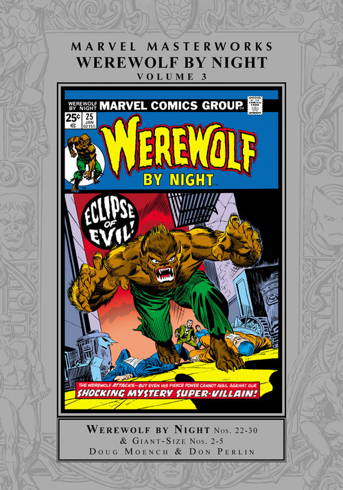 Marvel Masterworks: Werewolf By Night Vol. 3 by Doug Moench, Don Perlin, Virgil Redondo, Yong Montano, Gil Kane, 9781302955502