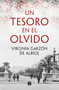 Un tesoro en el olvido / Forgotten Treasure (Spanish Edition) by Virginia Garzón De Albiol, 9788466677189
