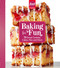 Food Network Magazine Baking For Fun (75 Great Cookies, Cakes, Pies & More) by Food Network Magazine, Maile Carpenter, Liz Sgroi, 9781958395226