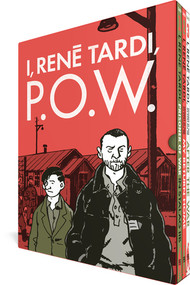 The Complete I, René Tardi, P.O.W. by Tardi, Jenna Allen, 9781683969921