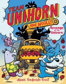 Team Unihorn and Woolly #2: Revenge of the Unicorn (A Graphic Novel) - 9780063004276 by Alexis Frederick-Frost, Alexis Frederick-Frost, 9780063004276