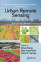 Urban Remote Sensing by Qihao Weng, Dale Quattrochi, Paolo Gamba, 9780367572044