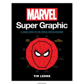 Marvel Super Graphic (A Visual Guide to the Marvel Comics Universe) by Tim Leong, 9781797227498