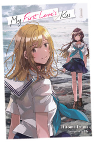 My First Love's Kiss, Vol. 1 by Hitoma Iruma, Kiki Piatkowska, Fly, 9781975389468