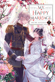 My Happy Marriage, Vol. 7 (light novel) by Akumi Agitogi, Tsukiho Tsukioka, David Musto, 9781975391560
