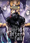 The World After the Fall, Vol. 7 by Undead Gamja(3B2S STUDIO), singNsong, S-Cynan, Shirley Chen, Adnazeer Macalangcom, 9798400901898