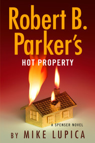 Robert B. Parker's Hot Property by Mike Lupica, 9780593716137