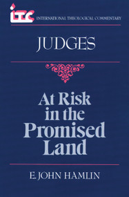 Judges (At Risk in the Promised Land) by E. John Hamlin, 9780802804327