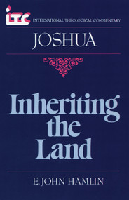 Joshua (Inheriting the Land) by E. John Hamlin, 9780802810410