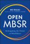 Open MBSR (Reimagining the Future of Mindfulness) by Mo Edjlali, 9781119988632