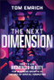 The Next Dimension (How to Use Augmented Reality For Business Growth In The Era of Spatial Computing) by Tom Emrich, 9781394262564