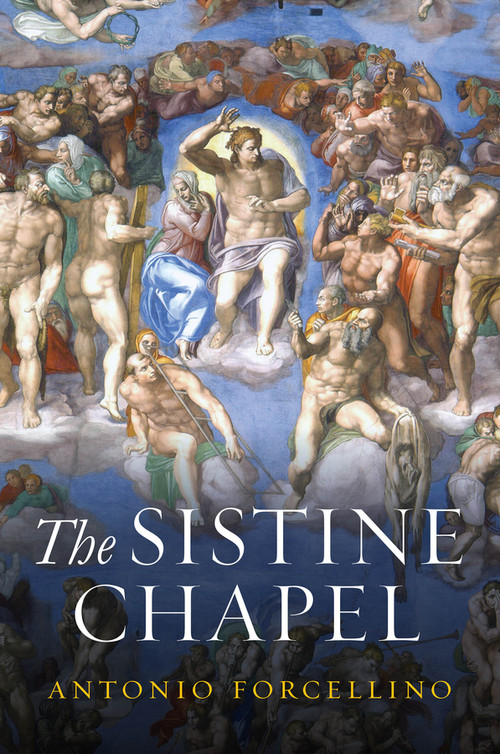 The Sistine Chapel (History of a Masterpiece) - 9781509565450 by Antonio Forcellino, Lucinda Byatt, 9781509565450