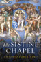 The Sistine Chapel (History of a Masterpiece) - 9781509565450 by Antonio Forcellino, Lucinda Byatt, 9781509565450
