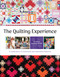 The Quilting Experience (A Celebration of Community and Patchwork Patterns) by Victoria Findlay Wolfe, Meg Cox, 9780764368073