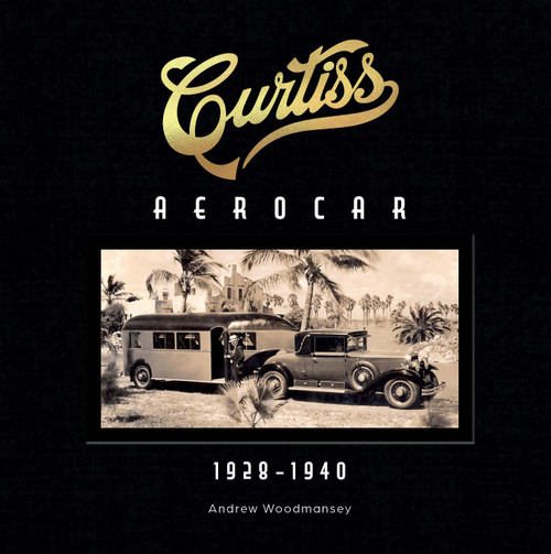 Curtiss Aerocar (1928-1940) by Andrew Woodmansey, 9780764368097
