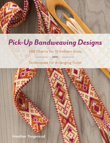 Pick-Up Bandweaving Designs (288 Charts for 13 Pattern Ends and Techniques for Arranging Color) by Heather Torgenrud, 9780764368134