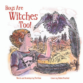 Boys Are Witches Too! by Ted Enik, Shiloh Penfield, 9780764368233