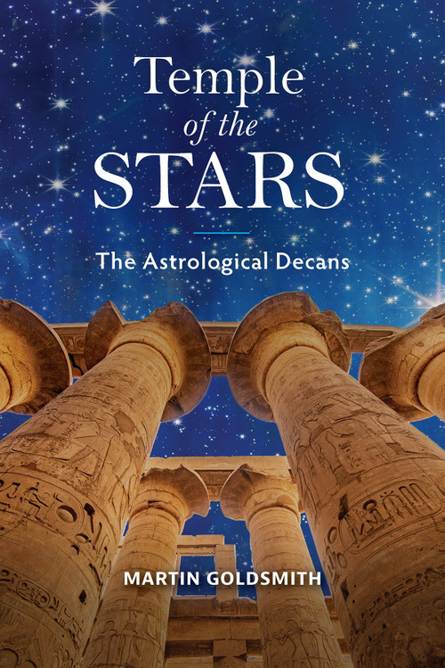 Temple of the Stars (The Astrological Decans) by Martin Goldsmith, 9780764368424