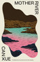 Mother River by Can Xue, Karen Gernant, Chen Zeping, 9781960385314