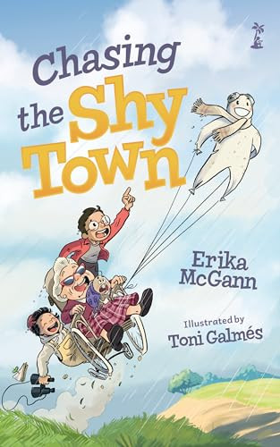 Chasing the Shy Town by Erika McGann, Toni Galmés, 9781915071514