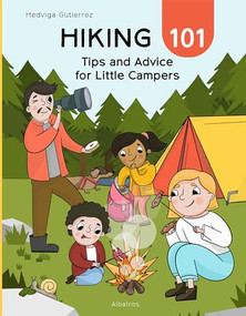 Hiking 101 (Tips and Advice for Little Campers) - 9788000072944 by Hedviga Gutierrez, Hedviga Gutierrez, 9788000072944