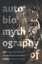 Autobiomythography of by Ayokunle Falomo, 9781949944655